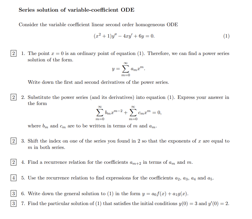 Series Solution Of Variable Coefficient Ode Consider The Variable Coefficient Linear Second Order Homogeneous Ode X 1 1