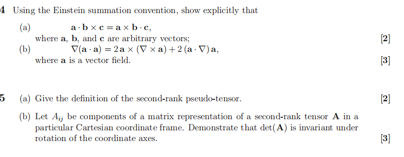 4 Using The Einstein Summation Convention Show Explicitly That A A Bxc Axb C Where A B And C Are Arbitrary Vect 1