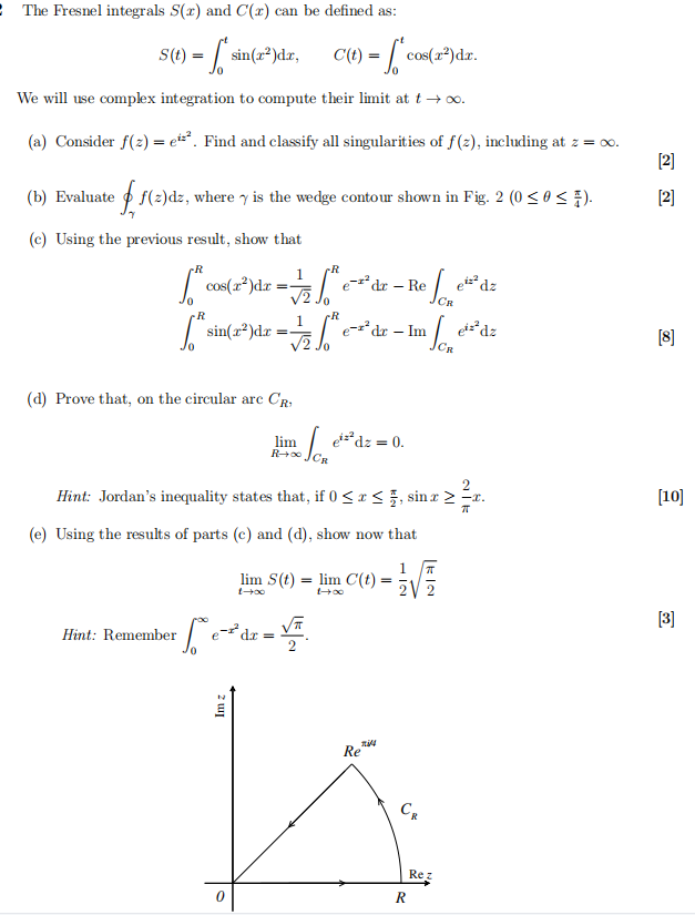 The Fresnel Integrals S R And C R Can Be Defined As S T Sir Sin X Dr C T F Cos X Dr We Will Use Com 1