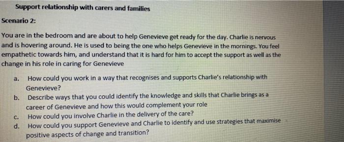 Scenario 2 You Are In The Bedroom And Are About To Help Genevieve Get Ready For The Day Charlie Is Nervous And Is Hove 3