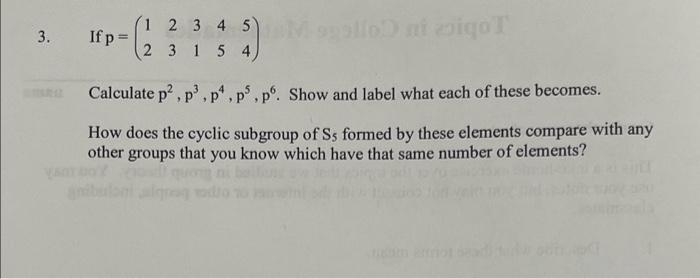 3 If P 1 2 3 4 5 Spalio Ni Ziqot 2 3 1 5 4 Calculate P P P4 P5 P6 Show And Label What Each Of These Becomes 1