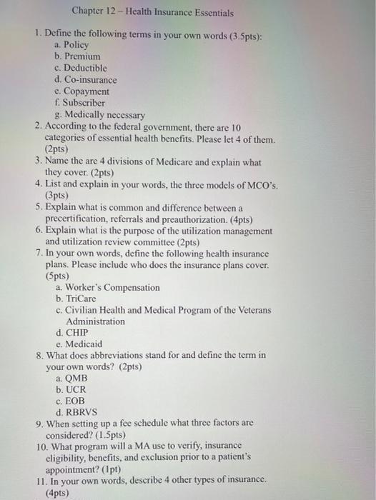 Chapter 12 Health Insurance Essentials 1 Define The Following Terms In Your Own Words 3 5pts A Policy B Premium 1