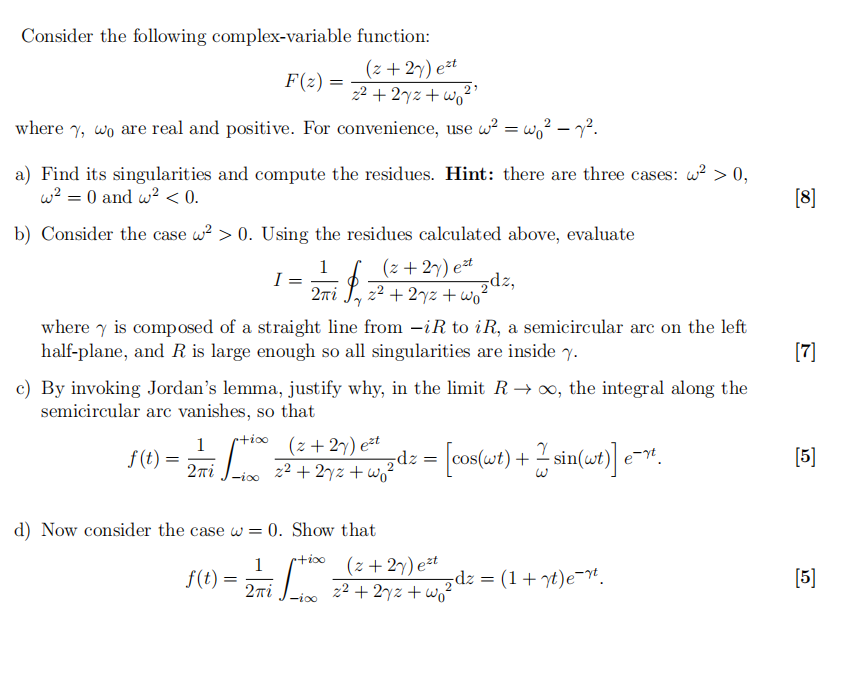 Consider The Following Complex Variable Function F Z Z 2y Ezt Z 2yz W Where Wo Are Real And Positive For C 1