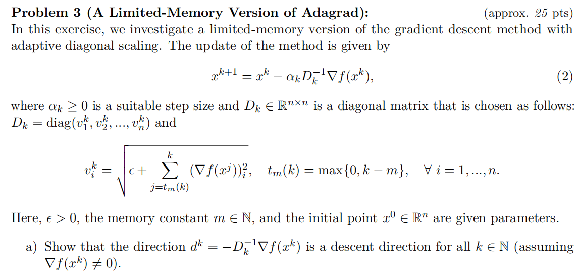 Approx 25 Pts Problem 3 A Limited Memory Version Of Adagrad In This Exercise We Investigate A Limited Memory Vers 1