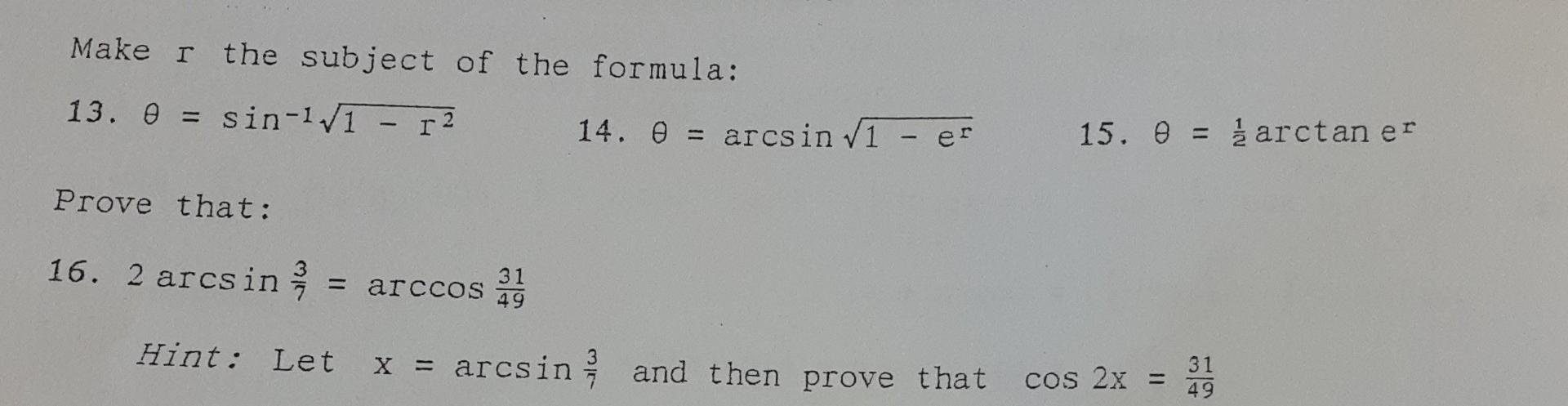 Simplify Without Using A Calculator 1 Sin 1 Sin 1 4 Sec 2 Sec 2 7 Sec Tan 12 10 Cos 2 Arcsin 0 3 2 T 2