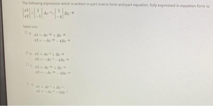 The Following Expression Which Is Written In Part Matrix Form And Part Equation Fully Expressed In Equation Form Is Di 1