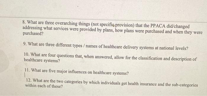 8 What Are Three Overarching Things Not Specific Provision That The Ppaca Did Changed Addressing What Services Were P 1