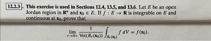 12 2 3 This Exercise Is Used In Sections 12 4 13 5 And 13 6 Let E Be An Open R Is Integrable On E And Jordan Region 1