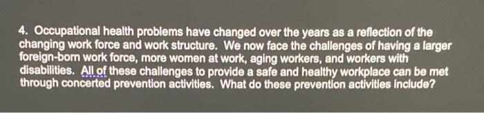 4 Occupational Health Problems Have Changed Over The Years As A Reflection Of The Changing Work Force And Work Structur 1