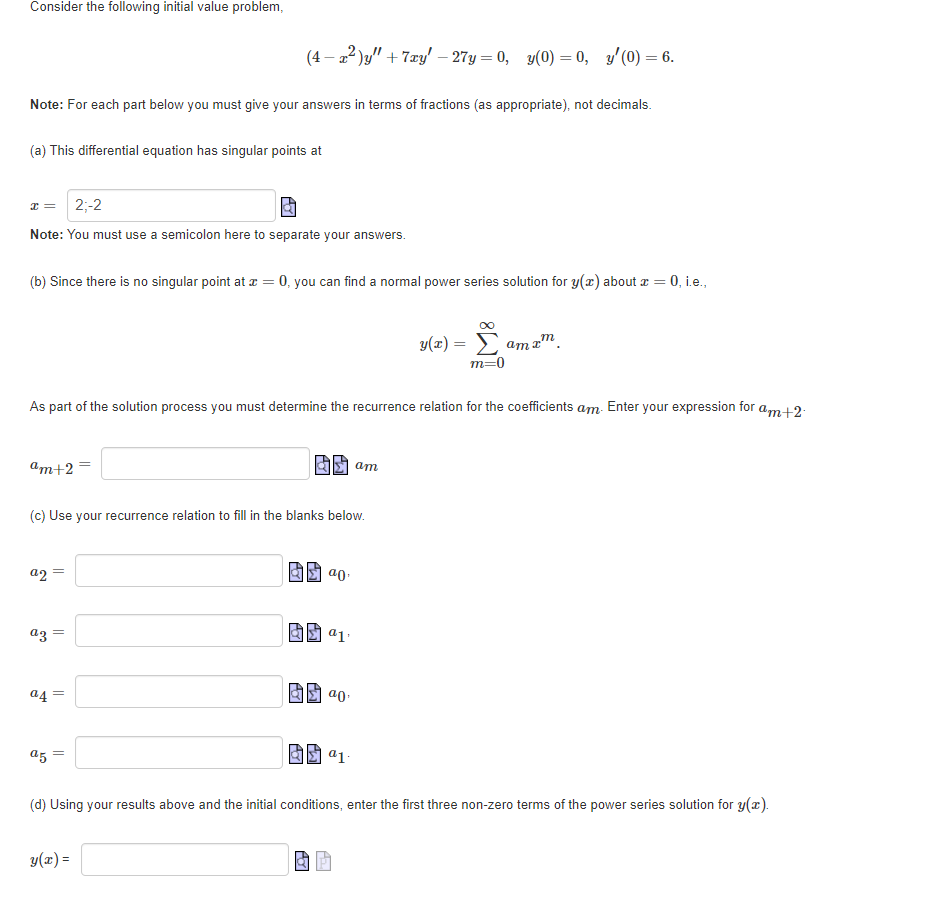 Consider The Following Initial Value Problem 4 X Y 7xy 27y 0 Y 0 0 Y 0 6 Note For Each Part Below Yo 1