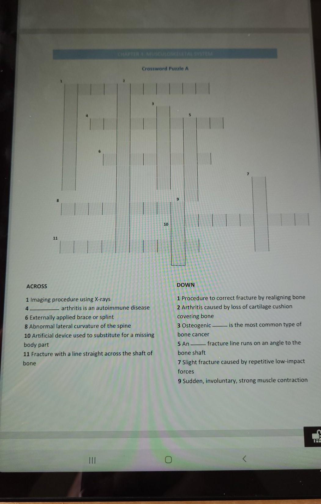 Crossword Puzzle A 10 11 Across Down 1 Imaging Procedure Using X Rays 4 Arthritis Is An Autoimmune Disease 6 Externally 1
