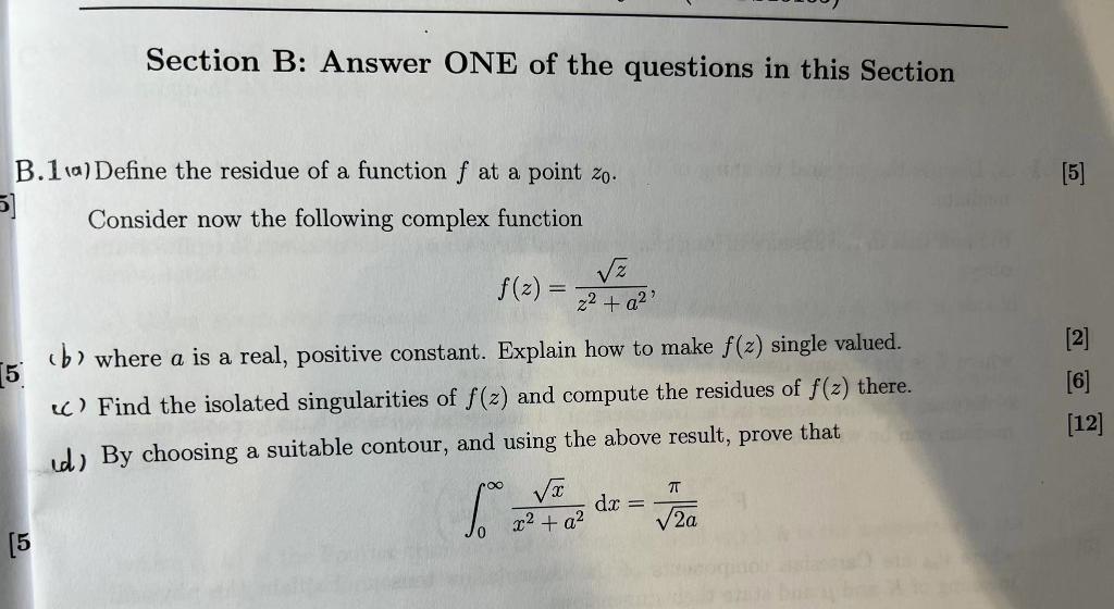 Section B Answer One Of The Questions In This Section B 1 Define The Residue Of A Function F At A Point Zo Consider N 1