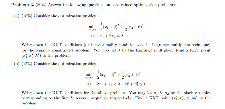 Problem 3 30 Answer The Following Questions On Constrained Optimization Problems A 15 Consider The Optimizatio 1
