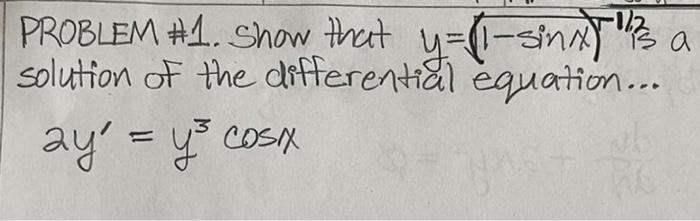 Problem 1 Show That Y 1 Sinx Is A Solution Of The Differential Equation Ay Y Cosm 1