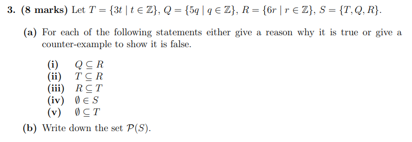 3 8 Marks Let T 3t T Z Q 5q Q Z R 6r R Z S T Q R A For Each Of The Following Stat 1