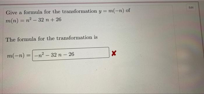 Give A Formula For The Transformation Y M N Of M N N 32 N 26 The Formula For The Transformation Is M N N 32 1