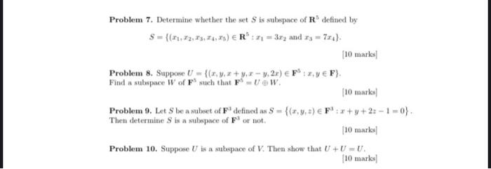 Problem 7 Determine Whether The Set S Is Subspace Of R Defined By S 72 7 R 3 And 3 77 10 Marks 1