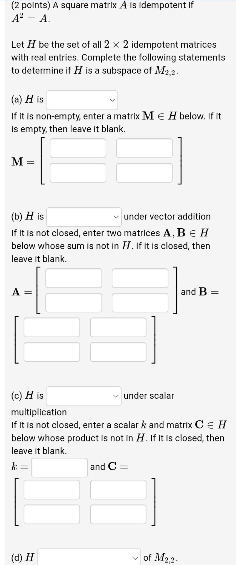 3 Points Let 1 2 0 2 1 A 3 6 3 3 9 2 4 4 16 6 A Find A Basis For The Column Space Of A Answer Enter Y 2