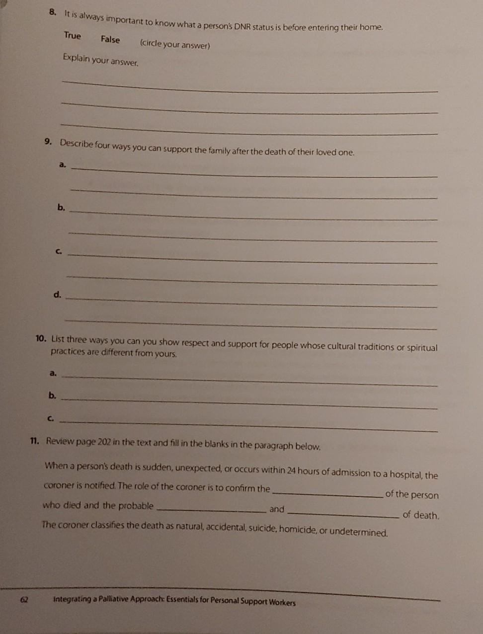 8 It Is Always Important To Know What A Person S Dnr Status Is Before Entering Their Home True False Circle Your Answ 1