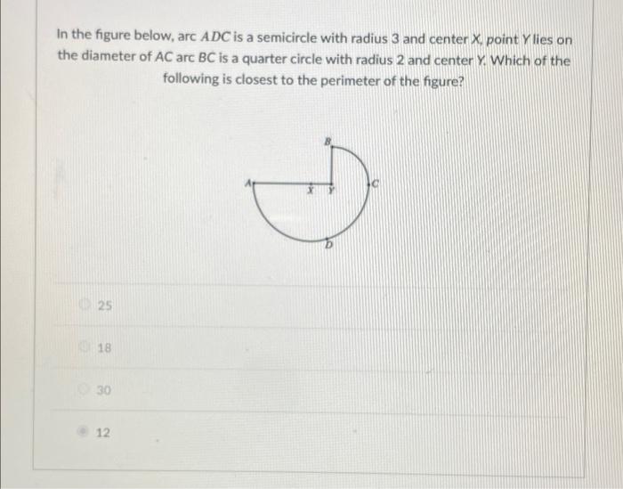 In The Figure Below Arc Adc Is A Semicircle With Radius 3 And Center X Point Y Lies On The Diameter Of Ac Arc Bc Is A 1