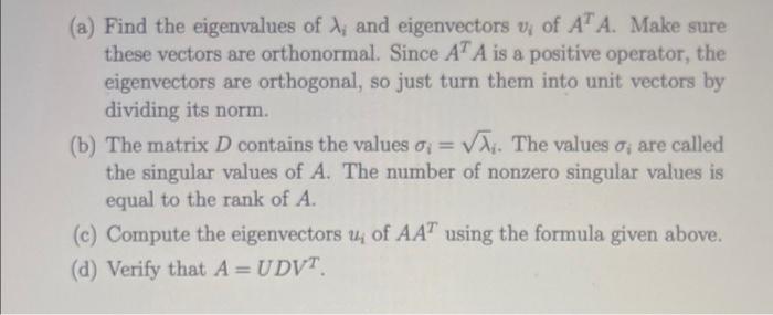 3 15 Points Find The Singular Value Decomposition Of The Following Matrix A 7 Udvt It Turns Out That V Contains The 2