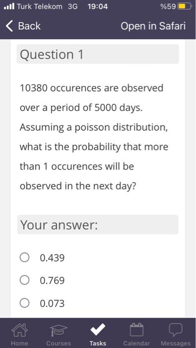 Turk Telekom 3g 19 04 Back Question 1 10380 Occurences Are Observed Over A Period Of 5000 Days Assuming A Poisson Distr 1