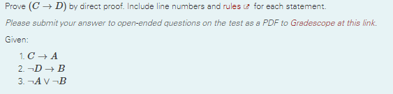Prove C D By Direct Proof Include Line Numbers And Rules For Each Statement Please Submit Your Answer To Open Ende 1