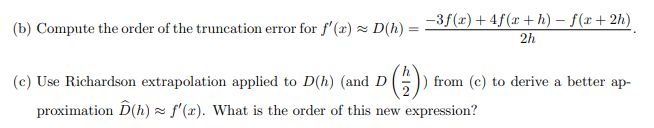 It Is Numerical Analysis About Differentiation Please Solve And Explain And Write Or Type Legible 1