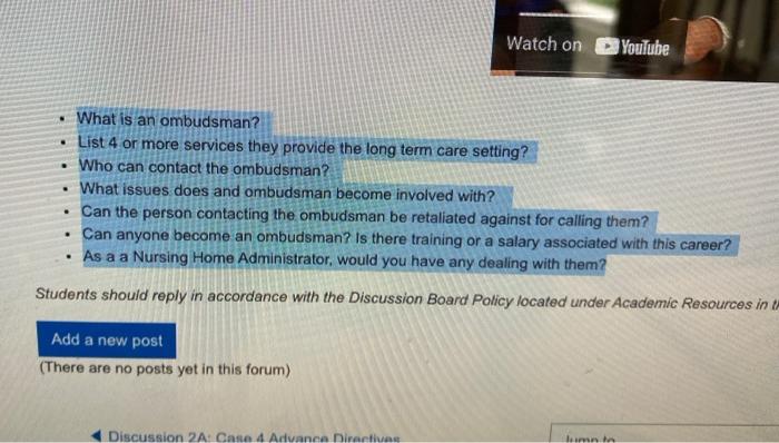 Watch On Youtube What Is An Ombudsman List 4 Or More Services They Provide The Long Term Care Setting Who Can Cont 1