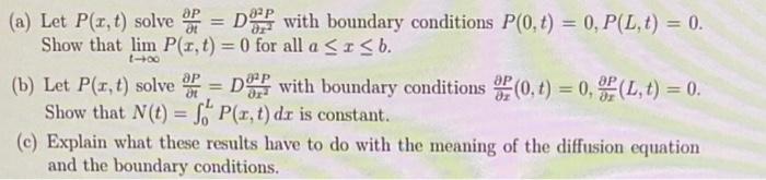 A Let P X T Solve D With Boundary Conditions P 0 T 0 P L T 0 Show That Lim P X T 0 For All A X B 1 1