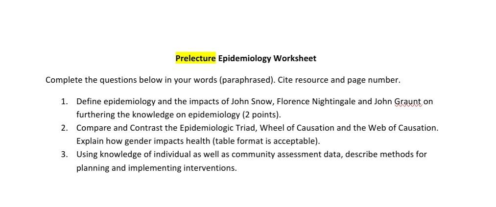 Prelecture Epidemiology Worksheet Complete The Questions Below In Your Words Paraphrased Cite Resource And Page Numbe 1