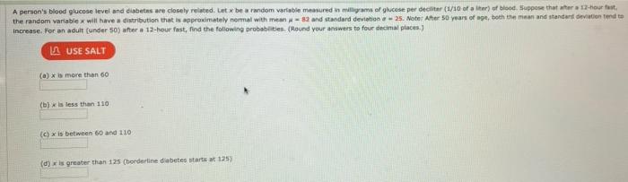 A Person S Blood Glucose Level And Diabetes Are Closely Related Let X Be A Random Variable Measured In Milligrams Of Gl 2
