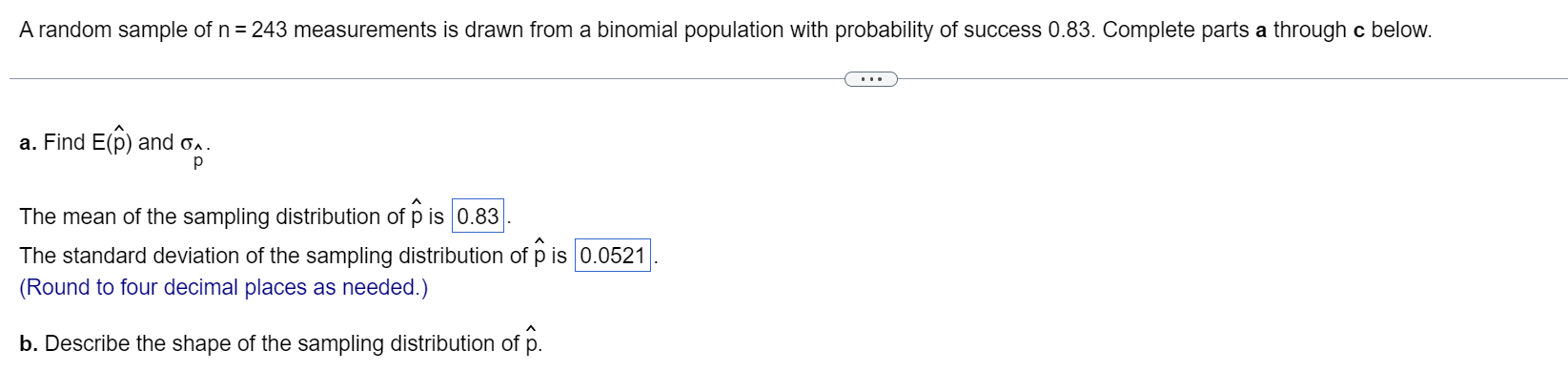 A Random Sample Of N 243 Measurements Is Drawn From A Binomial Population With Probability Of Success 0 83 Complete P 1