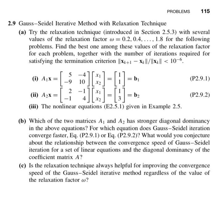 Problems 115 2 9 Gauss Seidel Iterative Method With Relaxation Technique A Try The Relaxation Technique Introduced In 1