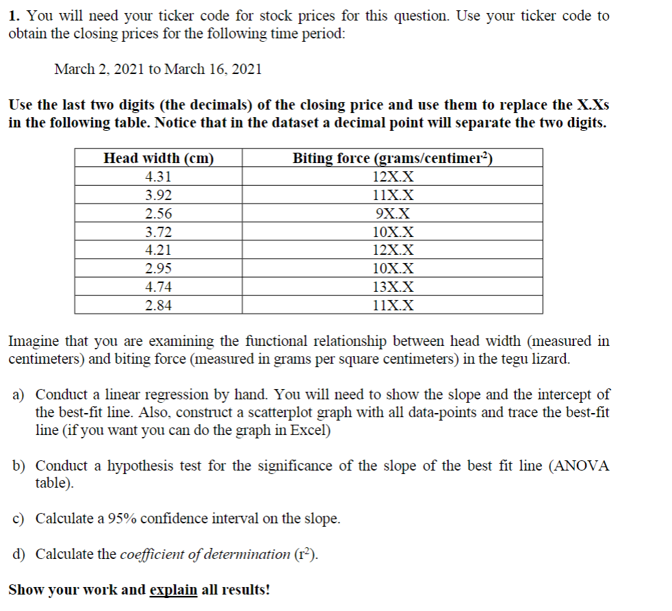 1 You Will Need Your Ticker Code For Stock Prices For This Question Use Your Ticker Code To Obtain The Closing Prices 1
