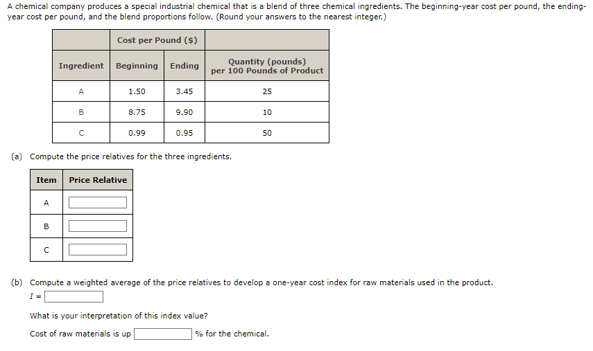 A Chemical Company Produces A Special Industrial Chemical That Is A Blend Of Three Chemical Ingredients The Beginning Y 1