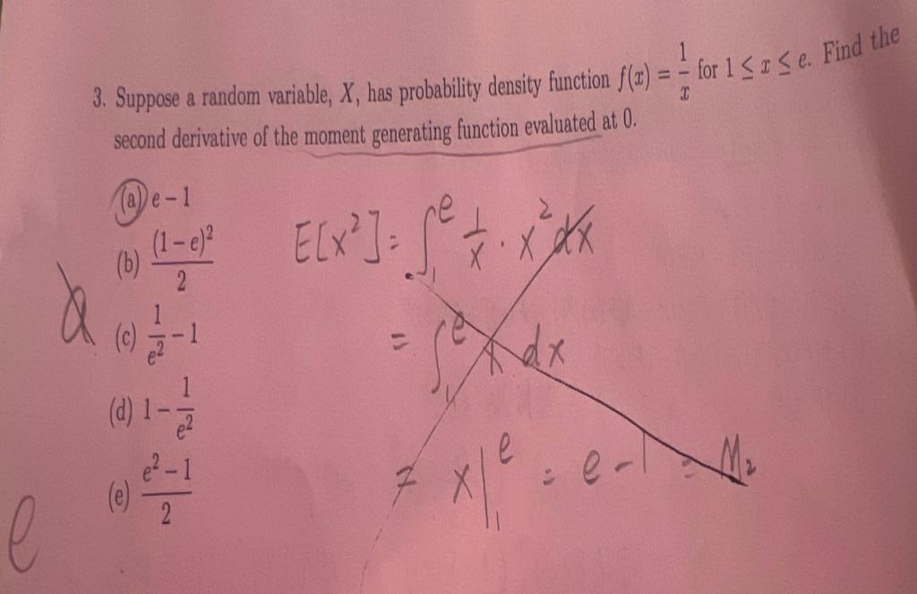 E 3 Suppose A Random Variable X Has Probability Density Function F 2 Second Derivative Of The Moment Generating F 1