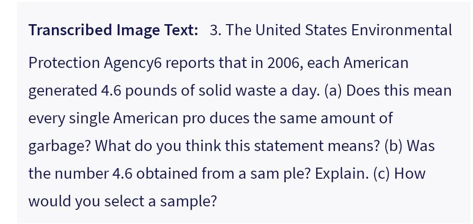 The United States Environmental Protection Agency6 Reports That In 2006 Each Americangenerated 4 6 Pounds Of Solid Wast 1