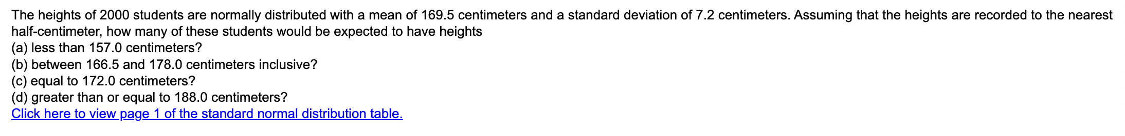 The Heights Of 2000 Students Are Normally Distributed With A Mean Of 169 5 Centimeters And A Standard Deviation Of 7 2 C 1