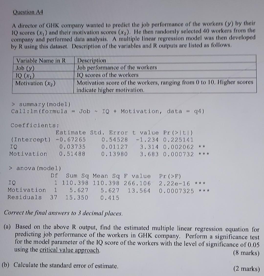 Question A4 A Director Of Ghk Company Wanted To Predict The Job Performance Of The Workers Y By Their Iq Scores X A 1