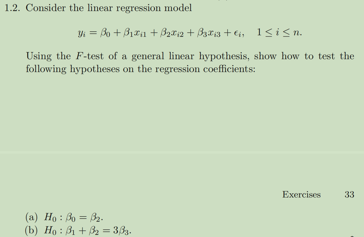 1 2 Consider The Linear Regression Model Yi Bo B Xi1 B2xi2 B3xi3 I 1 I N Using The F Test Of A General Lin 1