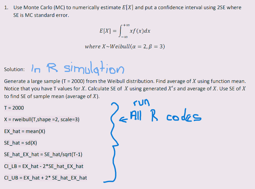 1 Use Monte Carlo Mc To Numerically Estimate E X And Put A Confidence Interval Using 2se Where Se Is Mc Standard Err 1