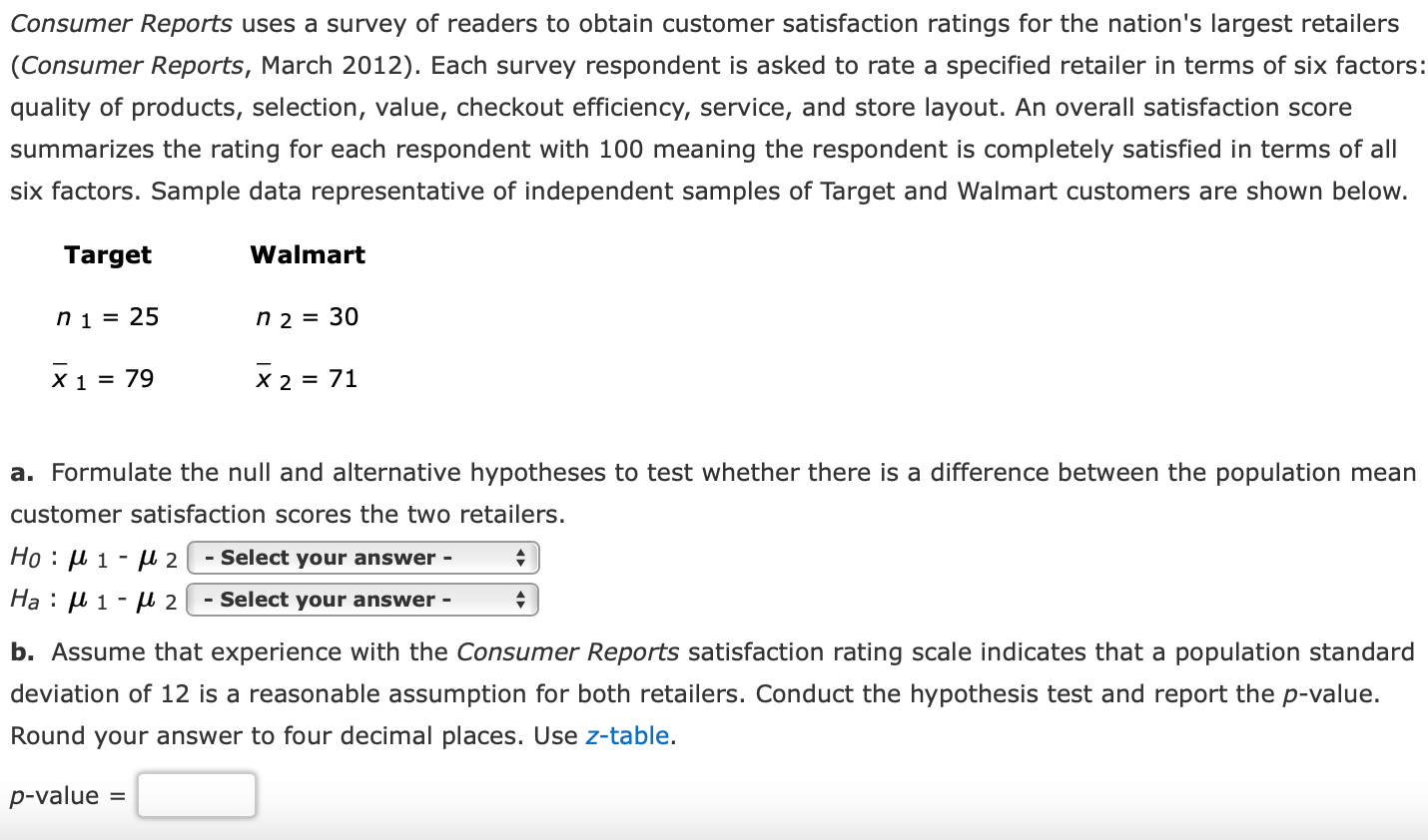 Consumer Reports Uses A Survey Of Readers To Obtain Customer Satisfaction Ratings For The Nation S Largest Retailers Co 1
