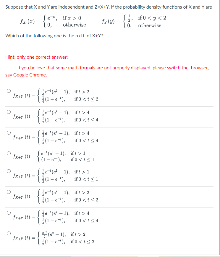 Suppose That X And Y Are Independent And Z X Y If The Probability Density Functions Of X And Y Are Fx 2 If 0 Y 1