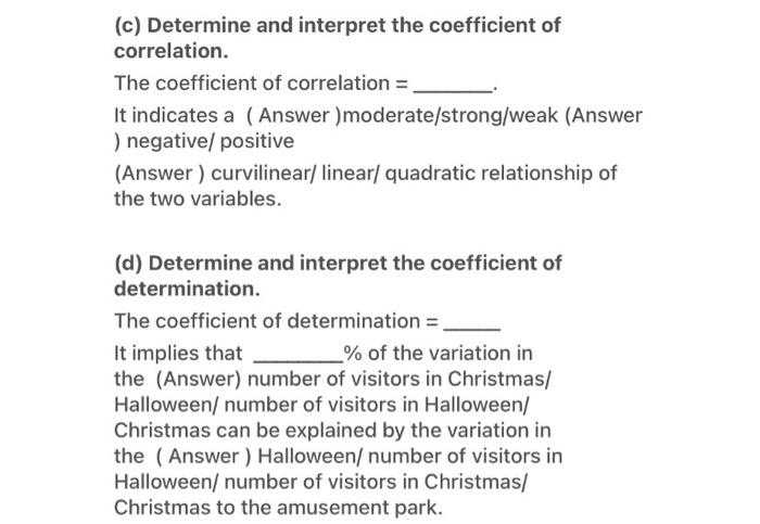 An Amusement Park In A City Would Like To Study Whether Its Number Of Visitors In Halloween Can Be Used To Predict Its N 2