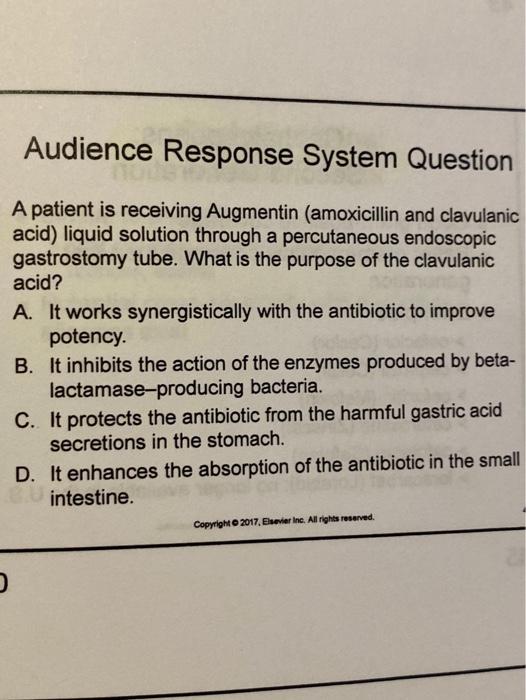 Audience Response System Question A Patient Is Receiving Augmentin Amoxicillin And Clavulanic Acid Liquid Solution Thr 1
