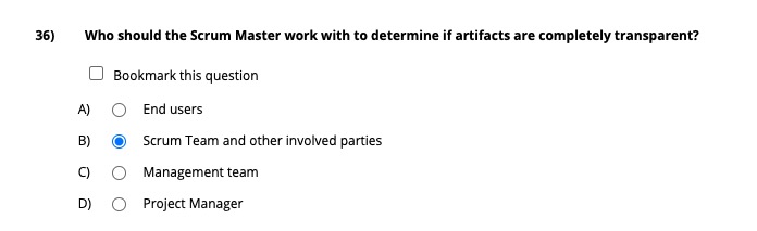 Who Should The Scrum Master Work With To Determine If Artifacts Are Completely Transparent