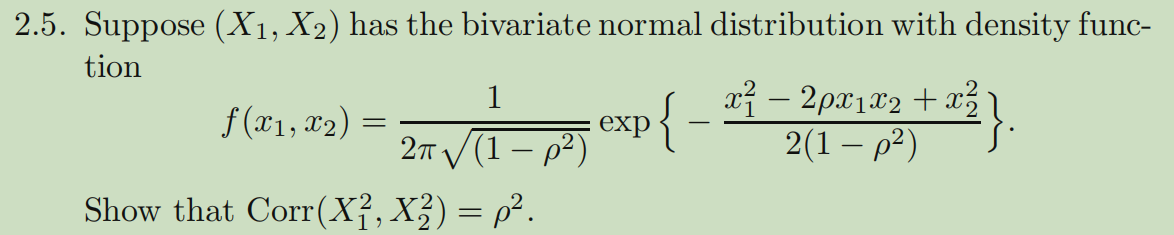 2 5 Suppose X X Has The Bivariate Normal Distribution With Density Func Tion 1 X 2px1x2 X F X1 X 1