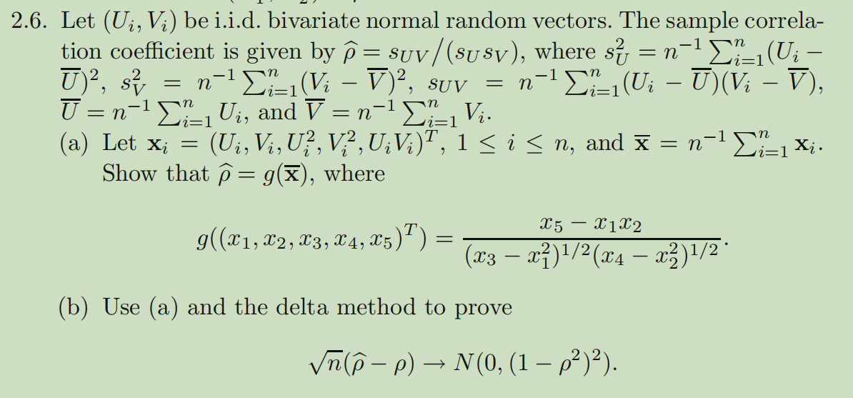 2 6 Let Ui Vi Be I I D Bivariate Normal Random Vectors The Sample Correla Tion Coefficient Is Given By O Suv S 1