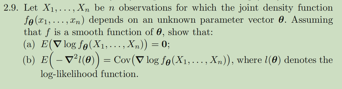 2 9 Let X Xn Be N Observations For Which The Joint Density Function F X Xn Depends On An Unknown Parameter 1